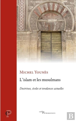 Bertrand.pt - L'Islam Et Les Musulmans : Doctrines, Écoles, Et Tendances Actuelles