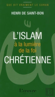 L'Islam Explique Aux Catholiques 1