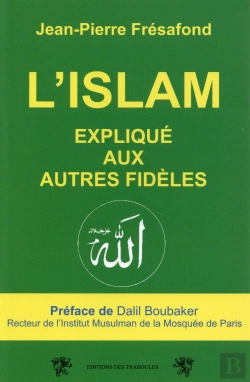 Bertrand.pt - L'Islam Expliquée Aux Autres Fidèles