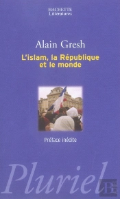 L'Islam, La République Et Le Monde