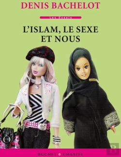 Bertrand.pt - L'Islam, Le Sexe Et Nous
