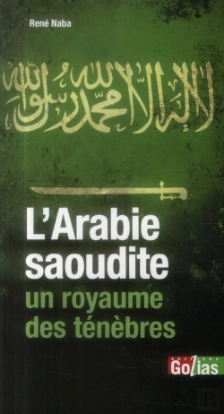 Bertrand.pt - L'Islam, Otage Du Wahhabism ; L'Arabie Saoudite, Un Royaume Des Ténèbres