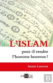 L'Islam Peut-Il Rendre Heureux ?