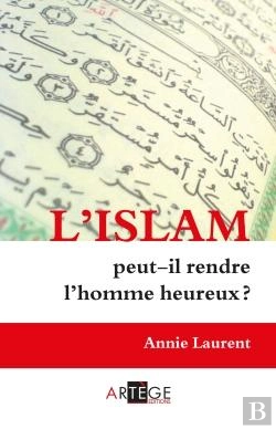 Bertrand.pt - L'Islam Peut-Il Rendre Heureux ?