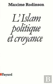 L'Islam, Politique Et Croyance
