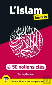 L'Islam Pour Les Nuls En 50 Notions Clés