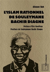 L'Islam Rationnel De Souleymane Bachir Diagne
