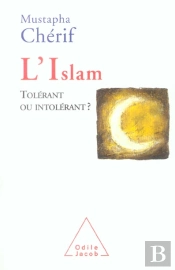 L'Islam ; Tolerant Ou Intolerant ?