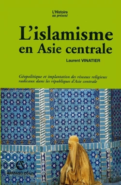 Bertrand.pt - L'Islamisme En Asie Centrale
