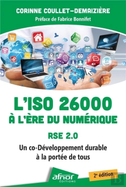 Bertrand.pt - L'Iso 26000 À L'Ère Du Numérique : Rse 2.0 : Un Co-Développement Durable À La Portée De Tous (2e Édition)