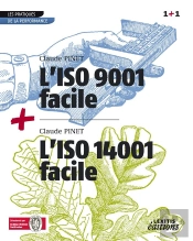 L'Iso 9001 Facile ; L'Iso 14001 Facile