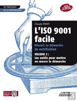 Bertrand.pt - L'Iso 9001 Facile ; Réussir Sa Démarche De Certification T.2