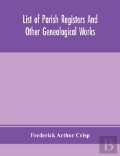 List Of Parish Registers And Other Genealogical Works