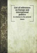 List Of References On Europe And International Politics In Relation To The Present Issues
