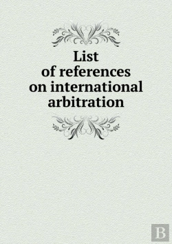 Bertrand.pt - List Of References On International Arbitration