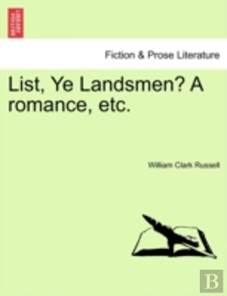 Bertrand.pt - List, Ye Landsmen? A Romance, Etc.