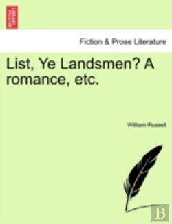 Bertrand.pt - List, Ye Landsmen? A Romance, Etc.