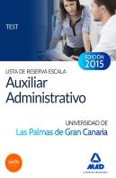 Lista De Reserva Escala Auxiliar Administrativo De La Universidad De Las Palmas De Gran Canaria. Tes