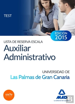 Bertrand.pt - Lista De Reserva Escala Auxiliar Administrativo De La Universidad De Las Palmas De Gran Canaria. Tes