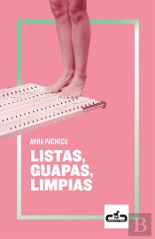 Listas, Guapas, Limpias