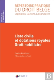 Liste Civile Et Dotations Royales ; Droit Nobiliaire
