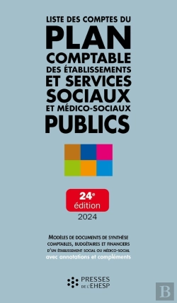 Bertrand.pt - Liste Des Comptes Du Plan Comptable Des Établissements Et Services Sociaux Et Médico-Sociaux Publics (Édition 2024)