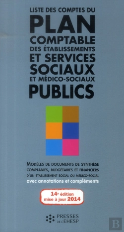 Bertrand.pt - Liste Des Comptes Du Plan Comptable Des Etablissements Et Services Sociaux Et Medico Sociaux Publics