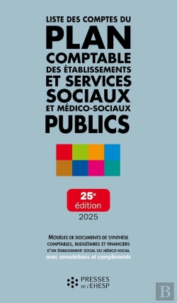 Bertrand.pt - Liste Des Comptes Du Plan Comptable Des Établissements Et Services Sociaux Et Médicosociaux Publics (Édition 2025)