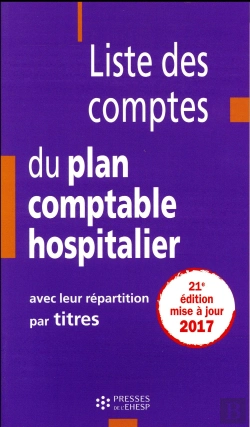 Bertrand.pt - Liste Des Comptes Du Plan Comptable Hospitalier Avec Leur Repartition Par Titres
