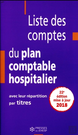 Bertrand.pt - Liste Des Comptes Du Plan Comptable Hospitalier Avec Leur Repartition Par Titres