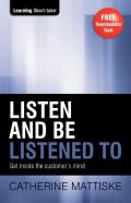 Listen And Be Listened To