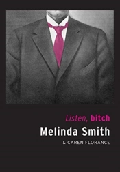 Listen, Bitch