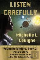 Listen Carefully. Young Defenders Book 2