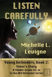 Listen Carefully. Young Defenders Book 2