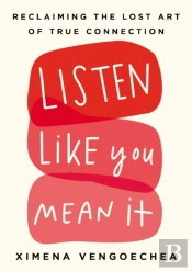 Listen Like You Mean It