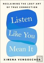 Listen Like You Mean It