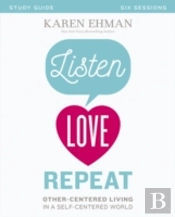 Listen, Love, Repeat Bible Study Guide