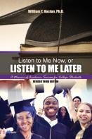 Listen To Me Now, Or Listen To Me Later