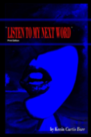 '' Listen To My Next Word '' Print Edition