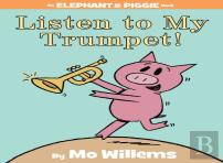 Listen To My Trumpet!