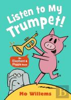 Listen To My Trumpet!