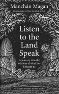 Listen To The Land Speak