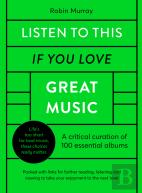 Listen To This If You Love Great Music