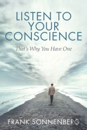 Listen To Your Conscience