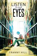 Listen To Your Eyes