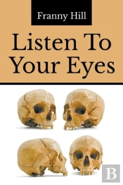 Listen To Your Eyes