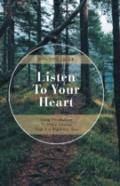Listen To Your Heart