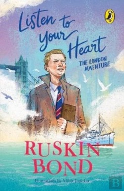 Bertrand.pt - Listen To Your Heart: The London Adventure (Illustrated, Boyhood Memoir Series From Ruskin Bond)