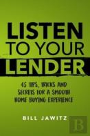 Listen To Your Lender
