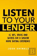 Listen To Your Lender